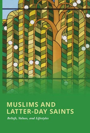 Muslims and Latter-Dy Saints